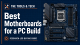 Best Motherboards for a PC Build