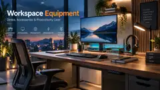 Workspace Equipment